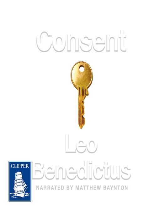 Title details for Consent by Leo Benedictus - Available
